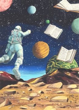 Gouachebild "Buchwelten": Mensch in Raumanzug fliegt durch den Weltraum, drei Bücher umschweben ihn, im Hintergrund viele Planeten 