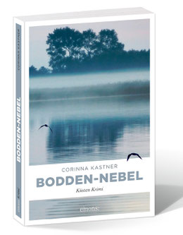 Bodden-Nebel Wustrow Fischland Darß Zingst Mecklenburg Mecklenburg-Vorpommern Krimi Krimi-Spaziergang Barnstorf Bodden Nebel Corinna Kastner