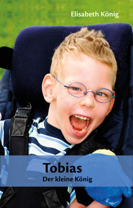 Das Cover von "Tobias" zeigt einen Jungen im Rollstuhl.