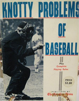 Il rarissimo libro Knotty Problems of baseball si trova a 180 dollari, usato naturalmente