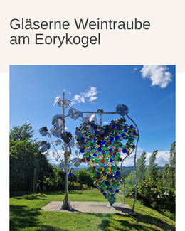 Gläserne Weintraube am Eorykogel
