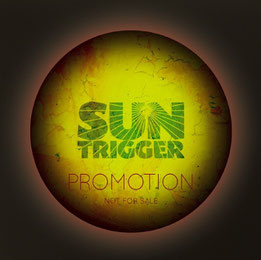 Suntrigger promotional CD (2014). Songs from our forthcoming album "interstellar". please visit www.suntrigger.de