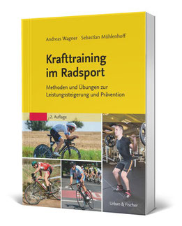 Buch: Krafttraining im Radsport. Methoden und Übungen zur Leistungssteigerung und Prävention