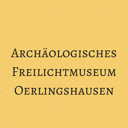 Archäologisches Freilichtmuseum Oerlingshausen