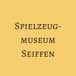 Spielzeugmuseum Seiffen
