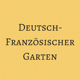 Deutsch Französischer Garten
