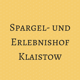 Spargelhof Erlebnishof Klaistow
