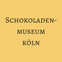 Schokoladenmuseum Köln