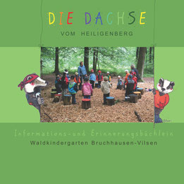 Waldkindergartenbuch "Die Dachse vom Heiligenberg" ISBN-10: 3981088522