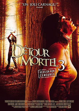 Détour Mortel 3 de Declan O’Brien - 2009 / Horreur - Survival