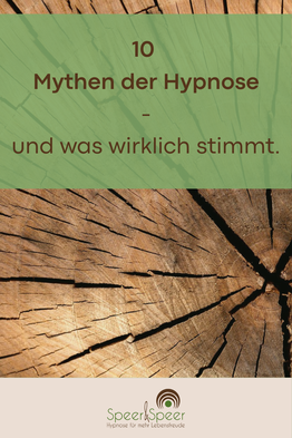 Was sind die 10 meist verbreiteten Mythen der Hypnose? Wo kommen sie her. Beginn einer Serie von Stefan Speer - Hypnose Coach, Edewecht bei Oldenburg