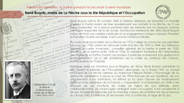 "René Buquin, maire de La Flèche de 1912 à 1944, médecin et sénateur, révoqué à la Libération après son action sous le régime de Vichy".