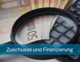 Zuschüssen und Finanzierung