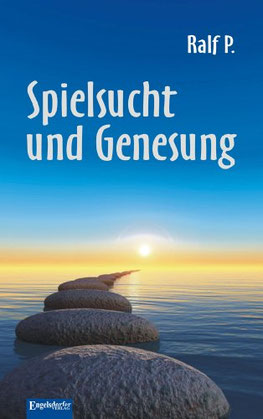 Spielsucht, Spielsucht Bücher, Spielsucht Erfahrung, Anonyme Spieler