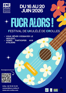 Le FUCR; Festival de ukulélé de Crolles; 16 au 20 juin 2026; EMC; Grésivaudan; Concerts; Ateliers; Musique