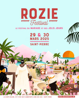 Rozie Festival du Mariage et des Jolis Jours 28, 29 et 30 Mars 2025
