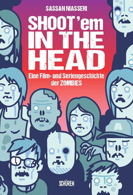 Das Cover von "Shoot 'em in the Head" zeigt comic-artige Zombies.