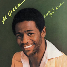 1974 / Al Green Explores Your Mind