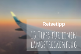 Tipps Langstreckenflug