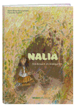 Nalia - Ein Besuch im Waldgarten