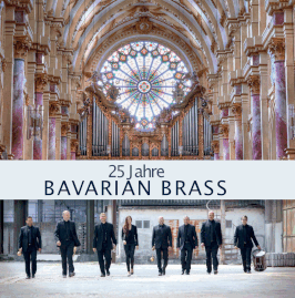 25 JAHRE BAVARIAN BRASS (2018)