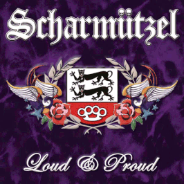 Scharmützel- Loud& Proud CD