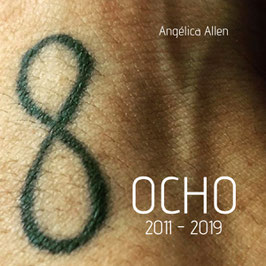 OCHO / 2011 - 2019 (Photography book)