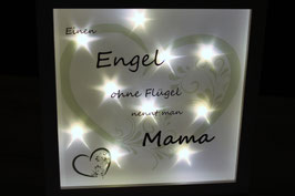Einen Engel ohne Flügel nennt man Mama
