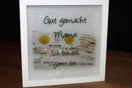 Gut gemacht Mama