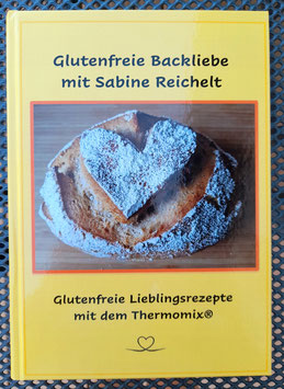 Backbuch Band 1 - Glutenfreie Backliebe