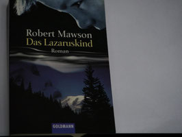 Robert Mawson - Das Lazaruskind