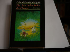 Gabriel Garcia Marquez - Liebe in den Zeiten der Cholera