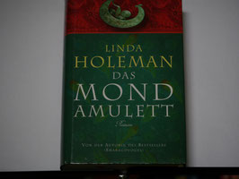 Linda Holemann - Das Mondamulett