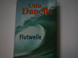 Utta Danella - Flutwelle