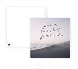 feines - Postkarte "Sea Salt Sand"