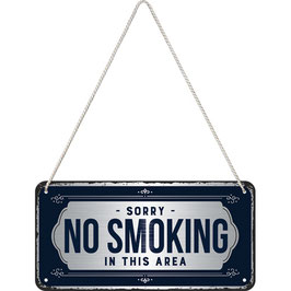 Sorry No Smoking  Hängeschild  20x10cm /  28039