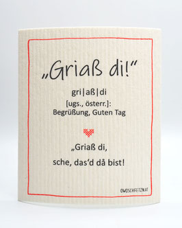 Owoschfetzn Mundart - "Griaß di!"
