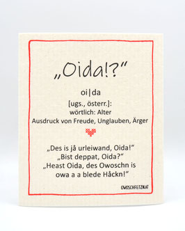 Owoschfetzn Mundart - "Oida!?"