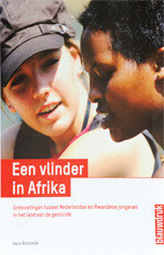 LB-EEN VLINDER IN AFRIKA - Ontmoetingen tussen Nederlandse en Rwandese jongeren in het land van de genocide