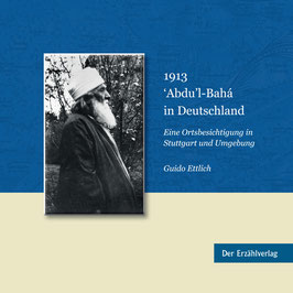 1913. 'Abdu'l-Bahá in Deutschland