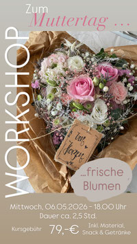 Workshop „Zum Muttertag….“
