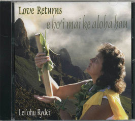 CD Lei’ohu Ryder Love Returns (Nr. 1828)