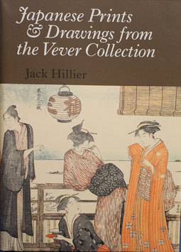 Jack Hillier — Japanese Prints and Drawings from the Vever Collection