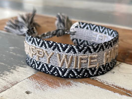 HAPPY WIFE, HAPPY LIFE Statement Armband gewebt, bestickt