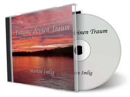 Träume deinen Traum - Musik und Texte für Fantasiereisen