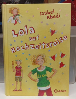 Lola auf Hochzeitreise