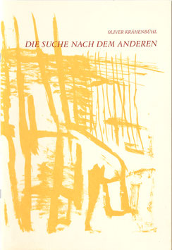 Die Suche nach dem Anderen - Oliver Krähenbühl