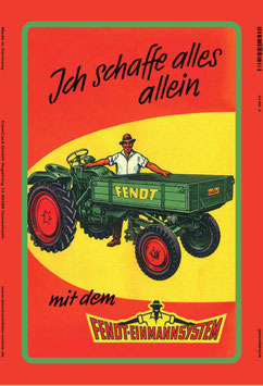 Blechschild Fendt Schaffe alles allein 20x30cm