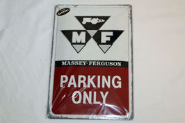 Blechschild Massey Ferguson Parking Only 20x30cm