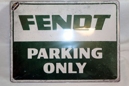 Blechschild gross Fendt Parking Only 29x39cm